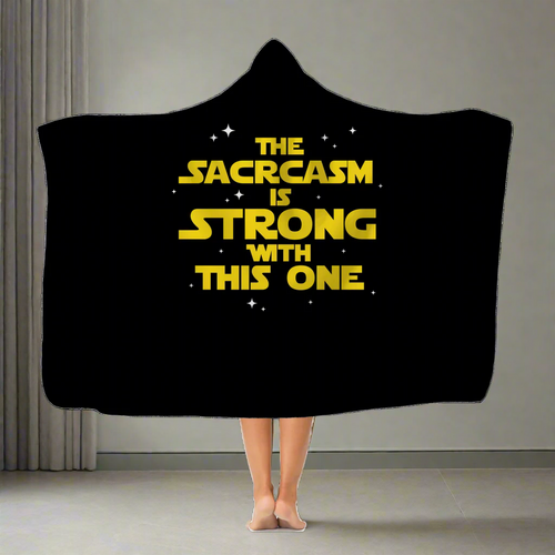 The Sarcasm Is Strong With This One Sci Fi Fantasy RPG Dice Hooded Blanket