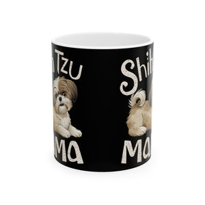 Shih Tzu Mama Mug | Shih Tzu Gifts | Shih Tzu ShihTzu Ceramic Mug 11oz Shih Tzu Mama Mug | Shih Tzu Gifts | Shih Tzu ShihTzu Ceramic Mug 11oz