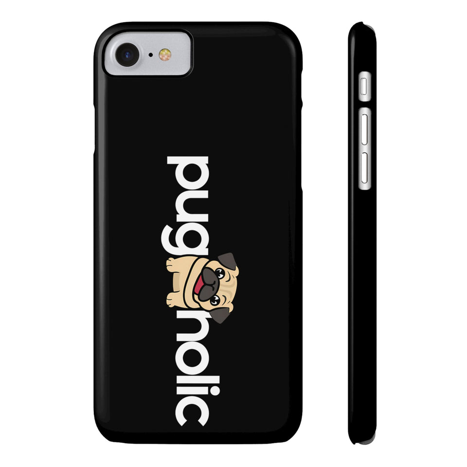 Premium Pugaholic Pug iPhone Case | Cute Pug Gifts Slim Phone Cases