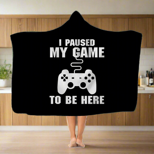 I Paused My Game To Be Here Dragon Fantasy RPG Dice Hooded Blanket