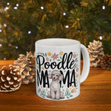 Poodle Mama Mug | Poodle Gifts | Poodle Stuff | Gifts For Poodle Mug 11oz Poodle Mama Mug | Poodle Gifts | Poodle Stuff | Gifts For Poodle Mug 11oz