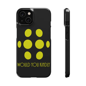Big Daddy Would You Kindly Phone Case | Big Daddy Phone Case | Big Daddy iPhone & Samsung Galaxy Snap Cases