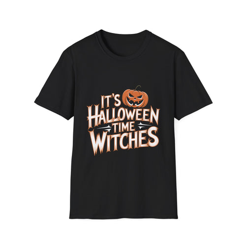 It's Halloween Time Witches Shirt 2 | Halloween Costume Gifts | Spooky Halloween Pumpkin Merchandise Unisex T-Shirt