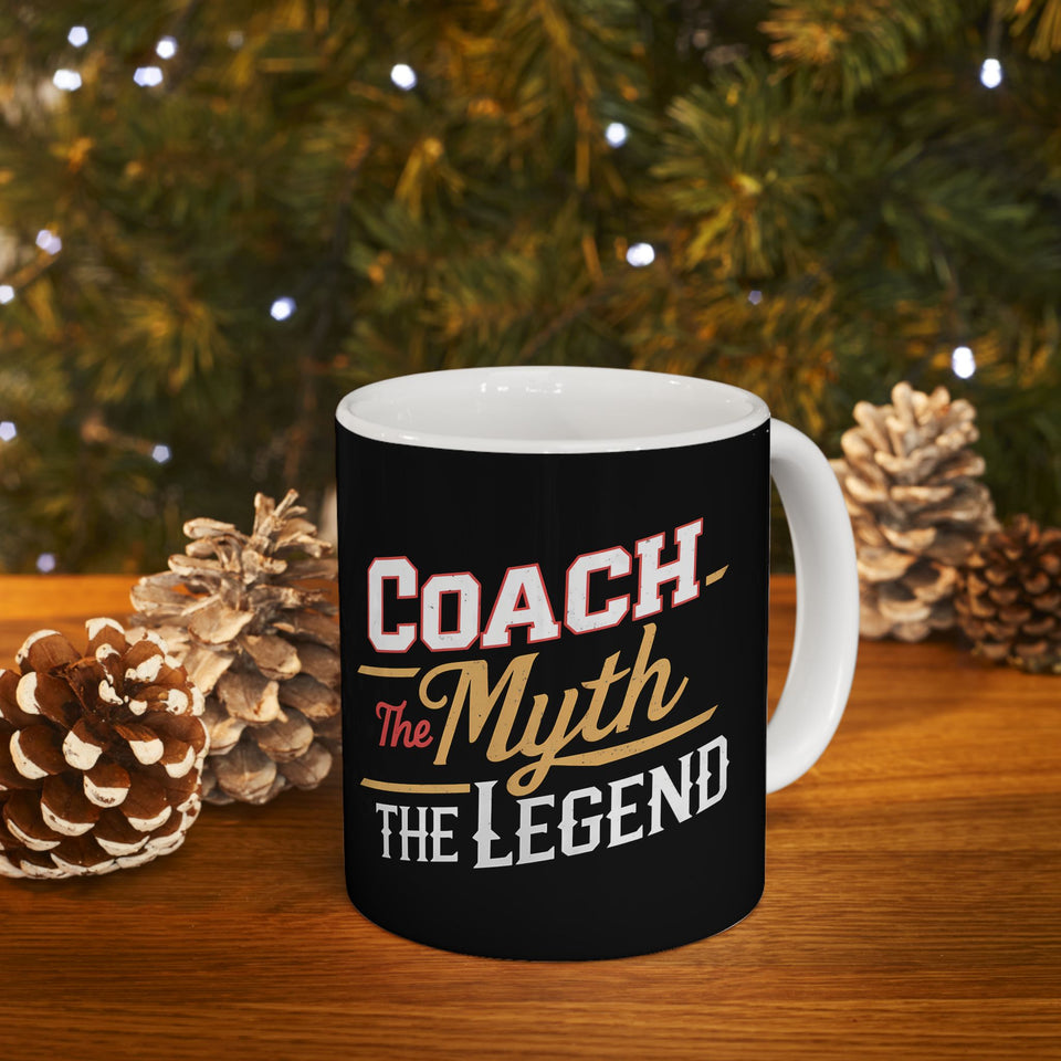 Coach The Myth The Legend Ceramic Mug | Coach Gifts (11oz) Mug