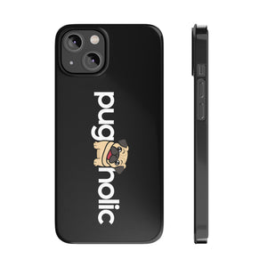 Premium Pugaholic Pug iPhone Case | Cute Pug Gifts Slim Phone Cases Premium Pugaholic Pug iPhone Case | Cute Pug Gifts Slim Phone Cases