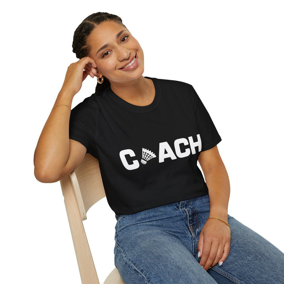 Badminton Coach Shirt | Badminton Gift | Badminton Merchandise | Badminton Gifts Presents Unisex T-Shirt