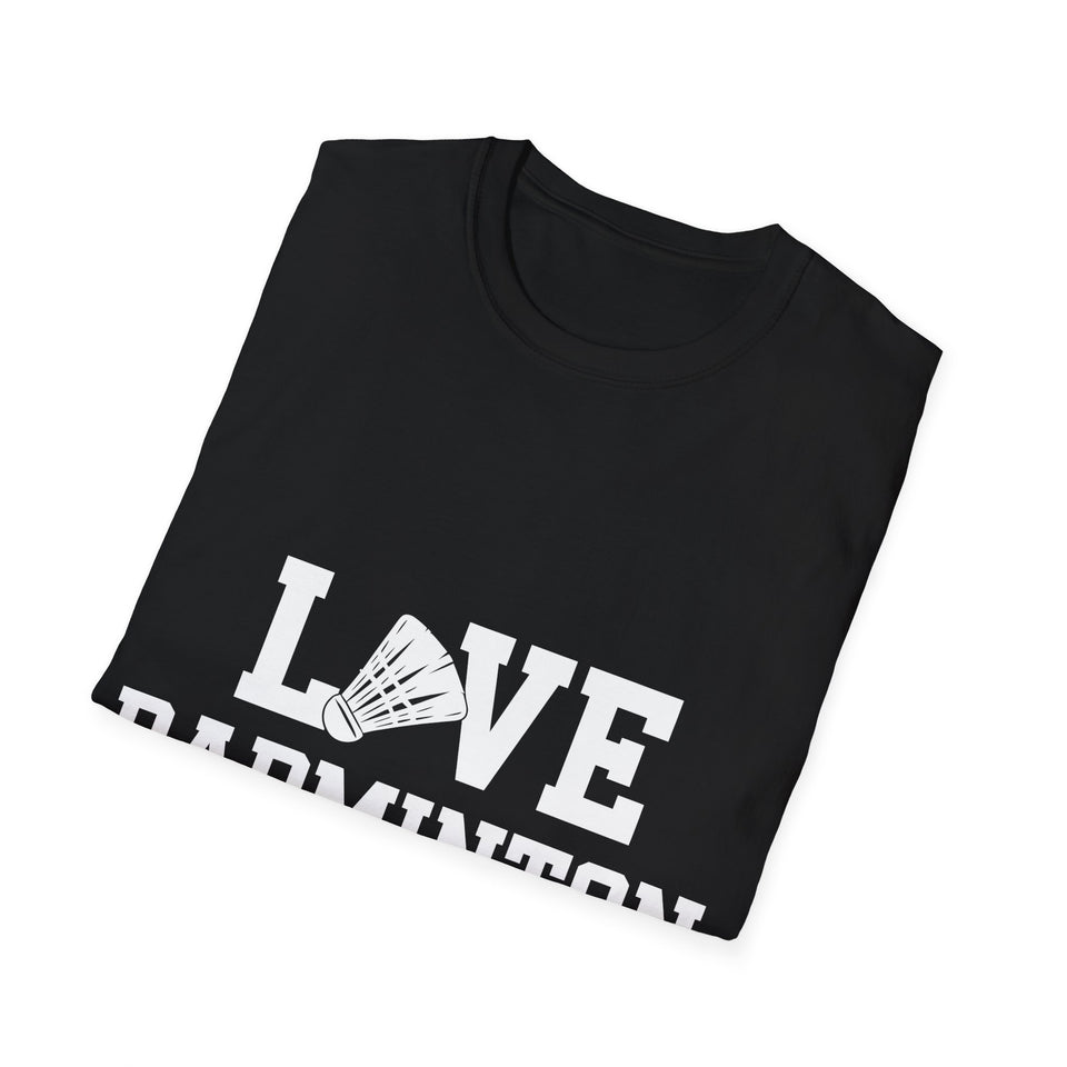 Love Badminton Shirt 2 | Badminton Gift | Badminton Merchandise | Badminton Gifts Presents Unisex T-Shirt