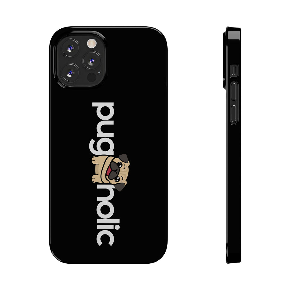 Premium Pugaholic Pug iPhone Case | Cute Pug Gifts Slim Phone Cases