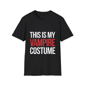 This Is My Vampire Costume T-Shirt | Spooky Vampire Halloween Costume Vampires Unisex T-Shirt This Is My Vampire Costume T-Shirt | Spooky Vampire Halloween Costume Vampires Unisex T-Shirt