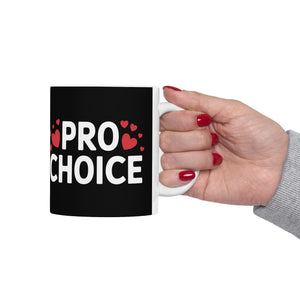 Pro-Choice Ceramic Mug | Pro Choice Gifts (11oz) Pro-Choice Ceramic Mug | Pro Choice Gifts (11oz)