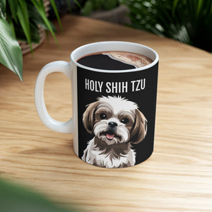 Holy Shih Tzu Mug | Shih Tzu Gift| Shihtzu Ceramic Mug 11oz Holy Shih Tzu Mug | Shih Tzu Gift| Shihtzu Ceramic Mug 11oz