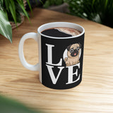 Love Pugs Ceramic Mug | Pug Gifts (11oz) Love Pugs Ceramic Mug | Pug Gifts (11oz)