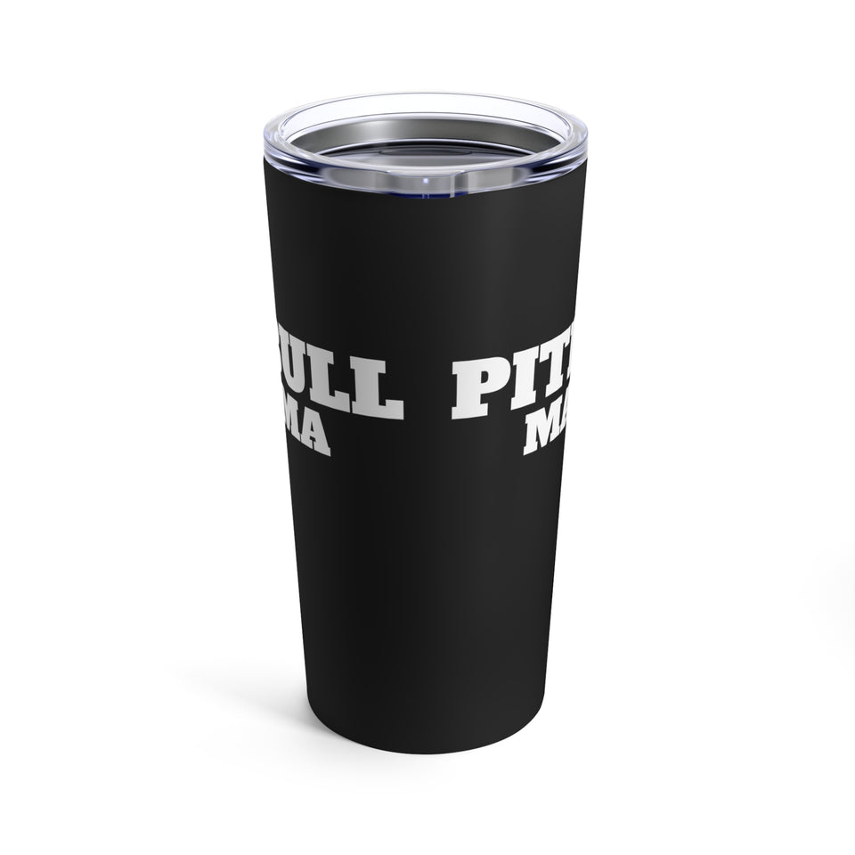 Pitbull Mama Mug | Pitbull Momma Coffee Mug | Pitbull Gifts | Pitbull Presents | Pitbull Tumbler 20oz