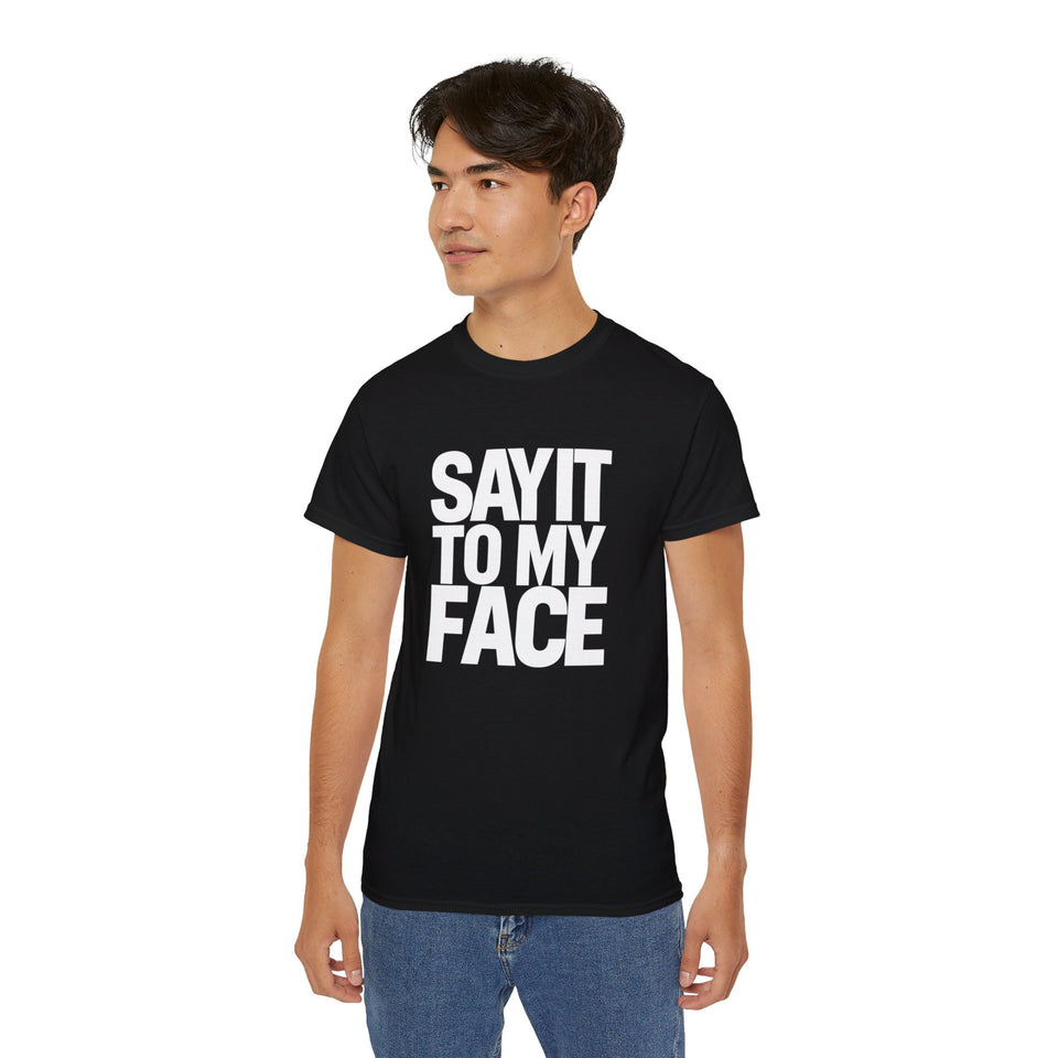 Kamala Harris Say It To My Face 2024 Shirt | Kamala 2024 Gifts | Harris 2024 For President Merchandise | Kamala Harris Unisex T-Shirt 2