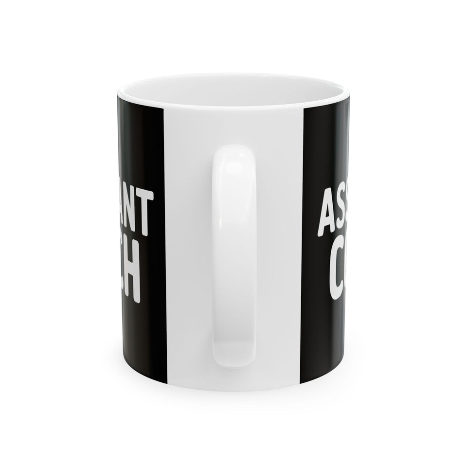 Assistant Coach Ceramic Mug | Assistant Coach Gifts (11oz)