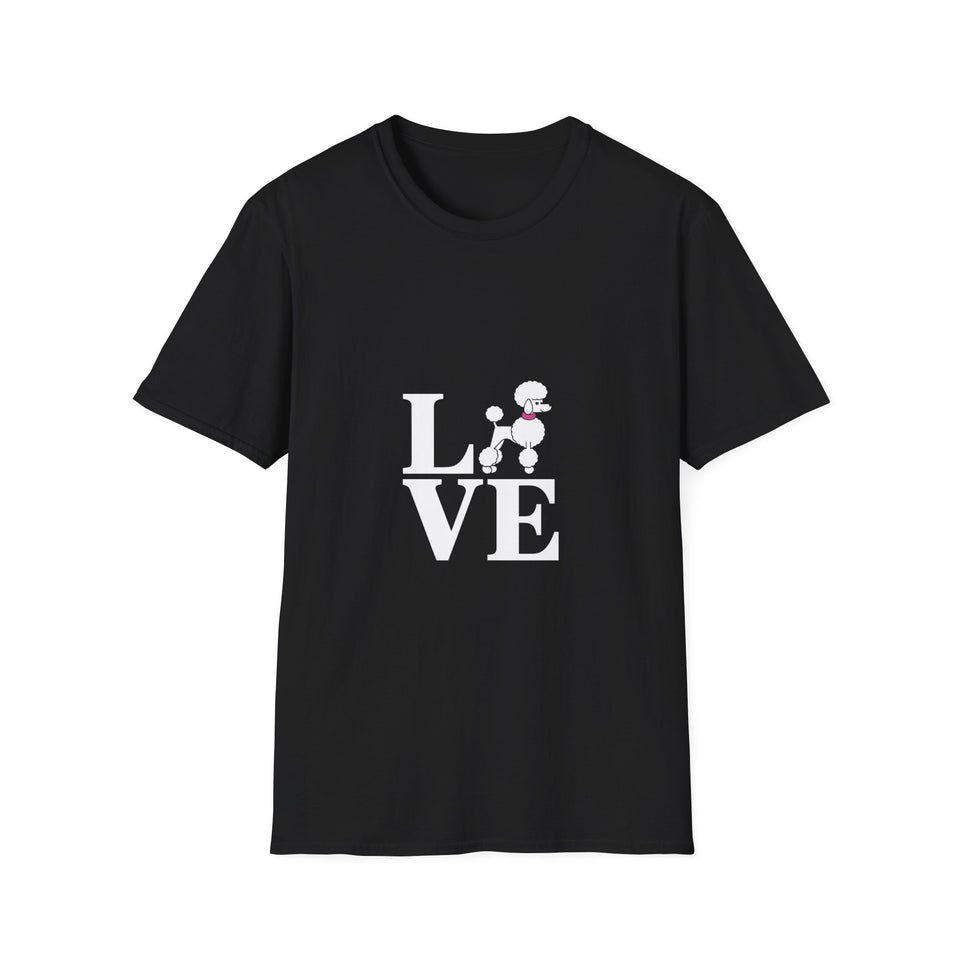 Cute Love Poodle Shirt | Poodle Gifts | Poodles Dog Lovers Merchandise Unisex T-Shirt