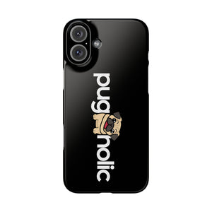 Premium Pugaholic Pug iPhone Case | Cute Pug Gifts Slim Phone Cases Premium Pugaholic Pug iPhone Case | Cute Pug Gifts Slim Phone Cases