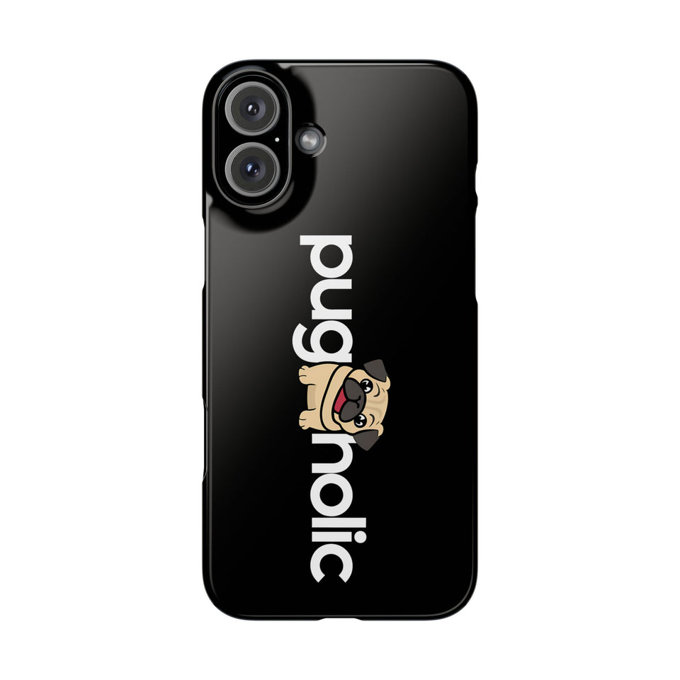 Premium Pugaholic Pug iPhone Case | Cute Pug Gifts Slim Phone Cases