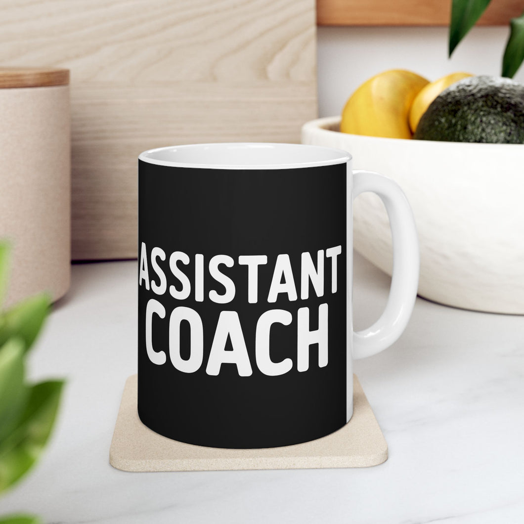 Assistant Coach Ceramic Mug | Assistant Coach Gifts (11oz)