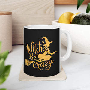 Witches Be Crazy Mug | Witch Halloween Coffee Mug | Cute Halloween Coffee Mug 11oz 2