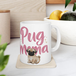 Pug Mama Mug | Pug Gift | Pug Coffee Mug | Pug Gift Ideas Mug 11oz Pug Mama Mug | Pug Gift | Pug Coffee Mug | Pug Gift Ideas Mug 11oz