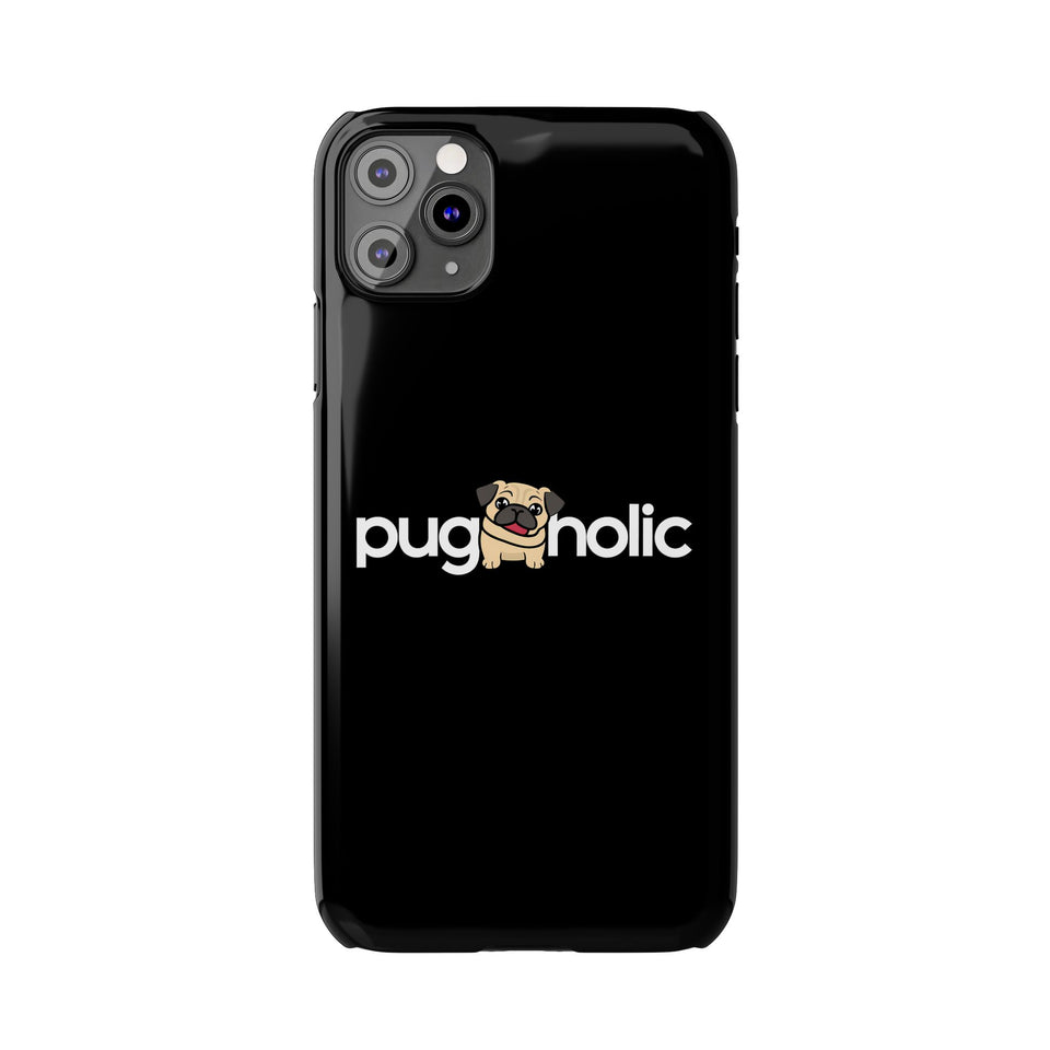 Premium Pugaholic Pug iPhone Case | Pug Gifts Slim Phone Cases