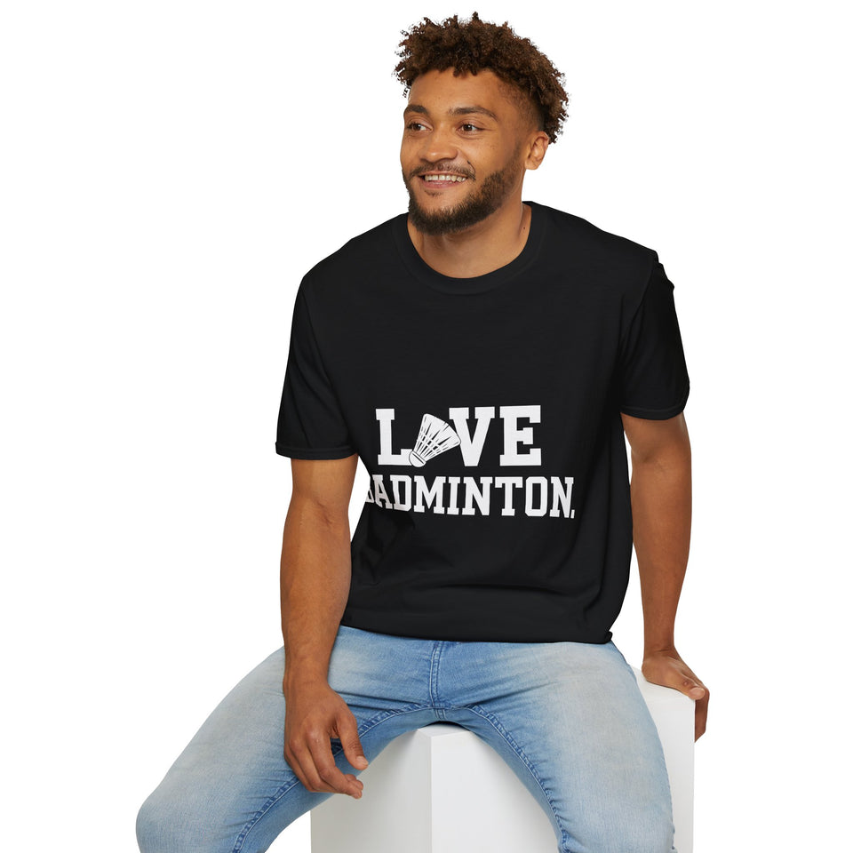 Love Badminton Shirt 2 | Badminton Gift | Badminton Merchandise | Badminton Gifts Presents Unisex T-Shirt