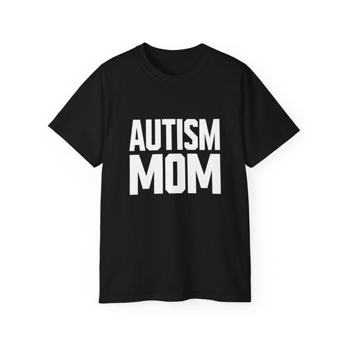 Autism Mom Shirt | Autism Awareness Gifts | Autism Merchandise | Autism Mother Presents Unisex T-Shirt