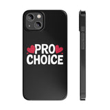 Premium Pro Choice iPhone Case | Feminist Pro Choice Gifts Slim Phone Cases Premium Pro Choice iPhone Case | Feminist Pro Choice Gifts Slim Phone Cases