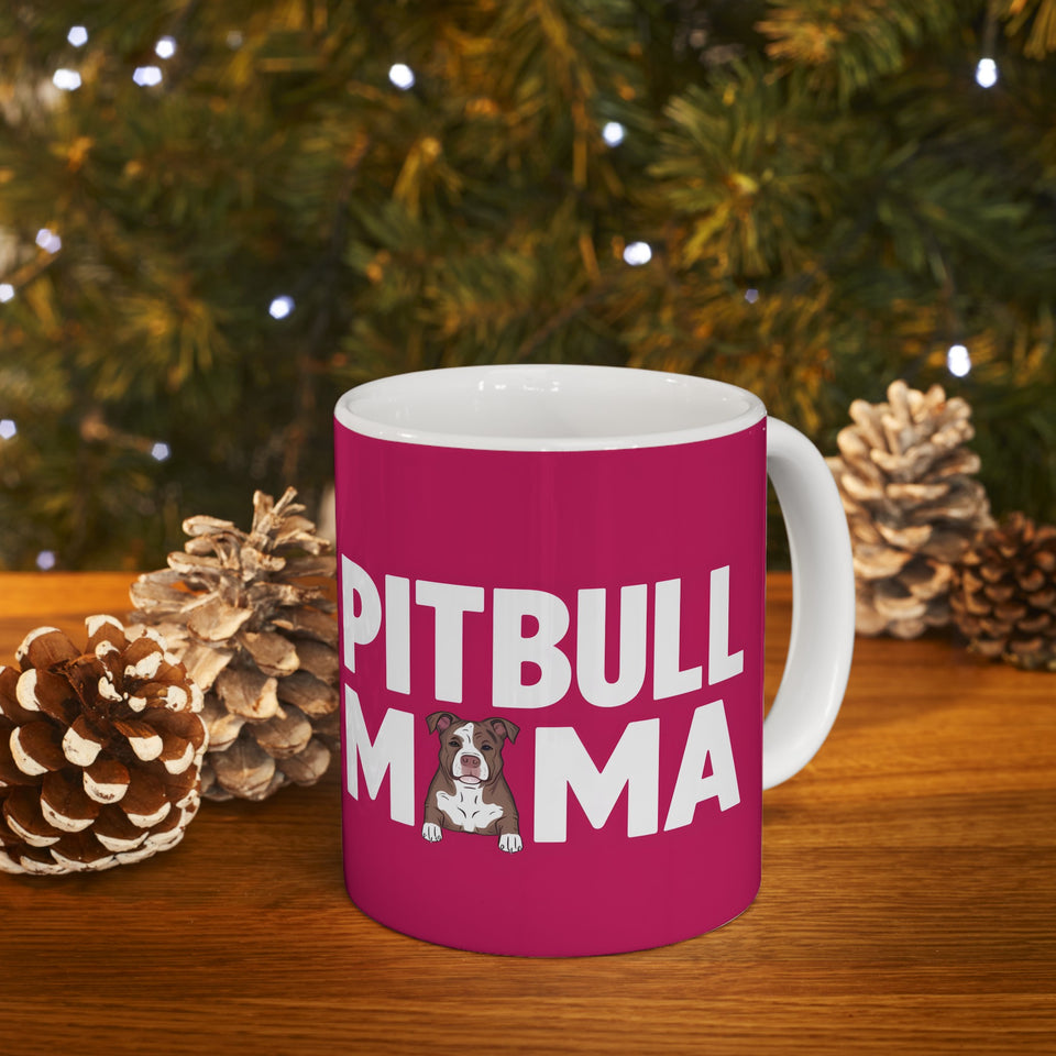 Pitbull Mama Mug | Pitbull Gifts | Pitbull Stuff | Gifts For Pitbull Mug 11oz