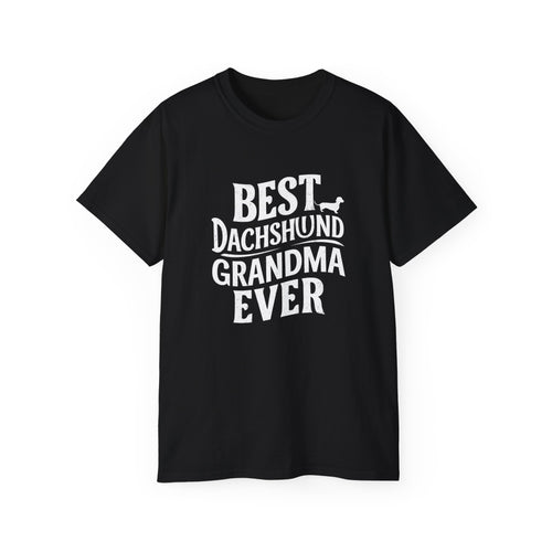 Best Dachshund Grandma Shirt | Grandmother Dachshund Gift | Dachshund Merchandise | Weiner Dog Gifts | Dachshund Presents Unisex Weiner Dog Shirts