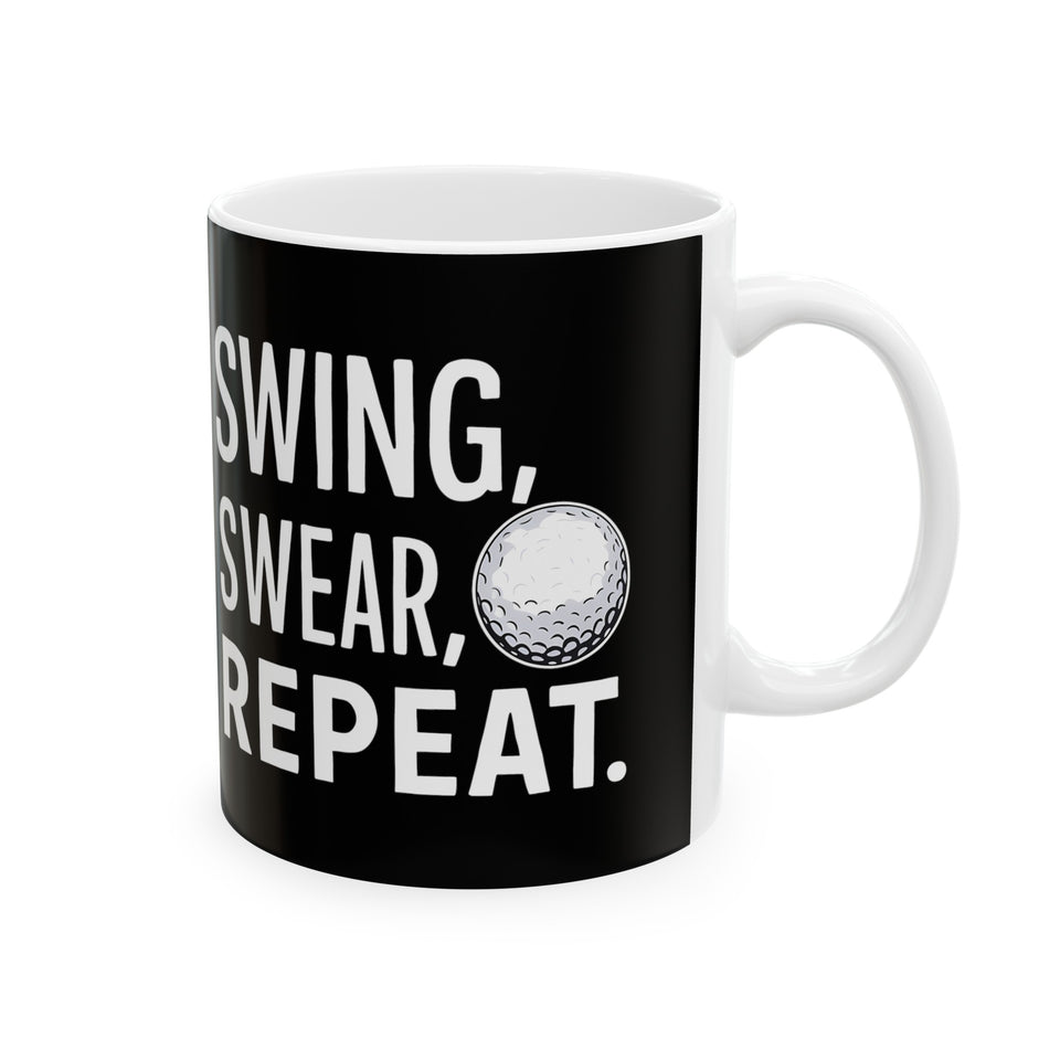 Golf Swing Swear Repeat Golf Mug | Golf Gift | Golf Coffee Mug | Golf Gift Ideas Mug 11oz