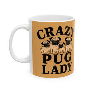 Crazy Pug Lady Mug | Pug Mom Gift | Pug Mom Coffee Mug | Pug Mom Presents Mug 11oz 2 Crazy Pug Lady Mug | Pug Mom Gift | Pug Mom Coffee Mug | Pug Mom Presents Mug 11oz 2