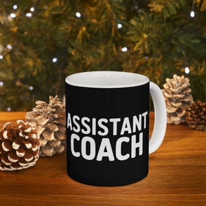 Assistant Coach Ceramic Mug | Assistant Coach Gifts (11oz) Assistant Coach Ceramic Mug | Assistant Coach Gifts (11oz)