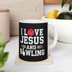 I Love Jesus And Bowling Ceramic Mug | Love Faith In Jesus Gifts (11oz)