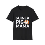 Guinea Pig Mama T-Shirt | Guinea Pig Gifts Unisex T-Shirt Guinea Pig Mama T-Shirt | Guinea Pig Gifts Unisex T-Shirt