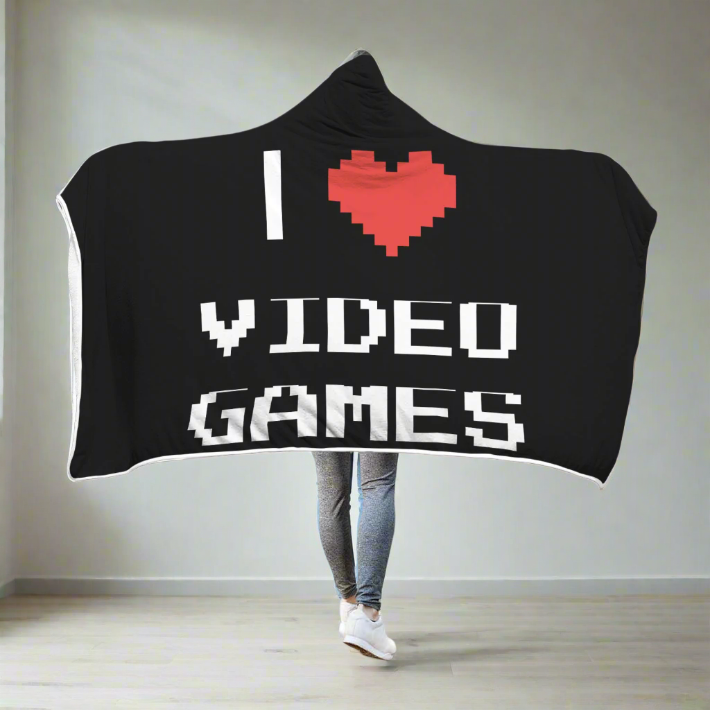 I Love Video Games - Video Gamer Hooded Blanket