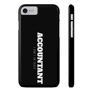 Premium Accountant I Don't Do Taxes iPhone Case | Accountant Gifts Slim Phone Cases Premium Accountant I Don't Do Taxes iPhone Case | Accountant Gifts Slim Phone Cases