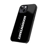 Premium Accountant I Don't Do Taxes iPhone Case | Accountant Gifts Slim Phone Cases Premium Accountant I Don't Do Taxes iPhone Case | Accountant Gifts Slim Phone Cases