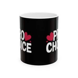 Cute Pro Choice Ceramic Mug | Pro Choice Gifts (11oz) Cute Pro Choice Ceramic Mug | Pro Choice Gifts (11oz)