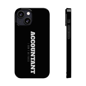 Premium Accountant I Don't Do Taxes iPhone Case | Accountant Gifts Slim Phone Cases Premium Accountant I Don't Do Taxes iPhone Case | Accountant Gifts Slim Phone Cases