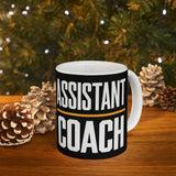 Assistant Coach Ceramic Mug | Assistant Coach Gifts (11oz) Assistant Coach Ceramic Mug | Assistant Coach Gifts (11oz)