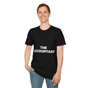 The Accountant Shirt | Accountant  Gift | Unisex Accountant T Shirt 2 The Accountant Shirt | Accountant  Gift | Unisex Accountant T Shirt 2