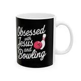 Obsessed With Jesus And Bowling Ceramic Mug | Love Faith In Jesus Gifts (11oz) Obsessed With Jesus And Bowling Ceramic Mug | Love Faith In Jesus Gifts (11oz)