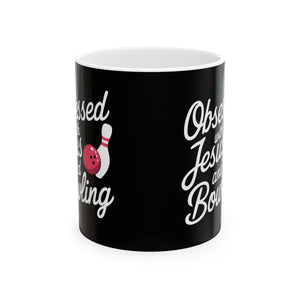 Obsessed With Jesus And Bowling Ceramic Mug | Love Faith In Jesus Gifts (11oz) Obsessed With Jesus And Bowling Ceramic Mug | Love Faith In Jesus Gifts (11oz)