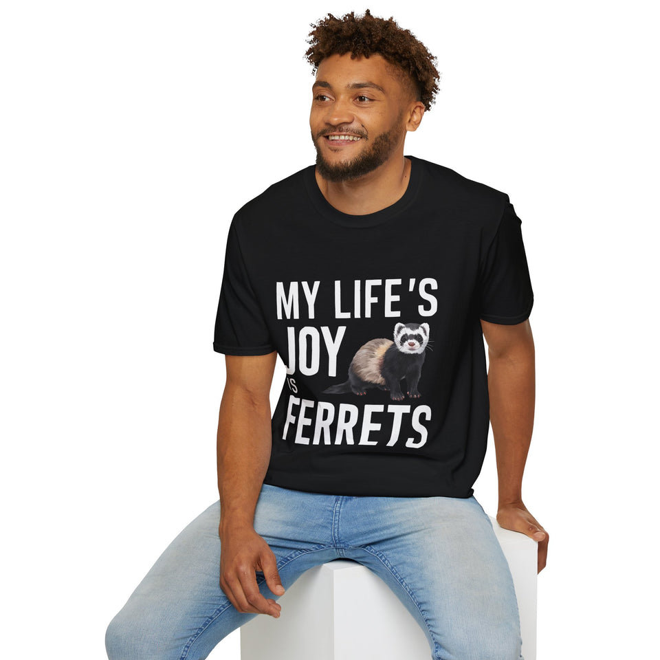 My Joy Is Ferrets Shirt | Ferret Gifts | Ferret Lovers Merchandise Unisex T-Shirt