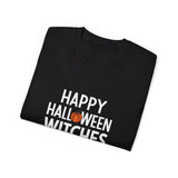 Happy Halloween Witches Shirt | Happy Halloween Gifts | Scary Halloween Merchandise | Spooky Halloween Unisex T-Shirt 2 Happy Halloween Witches Shirt | Happy Halloween Gifts | Scary Halloween Merchandise | Spooky Halloween Unisex T-Shirt 2