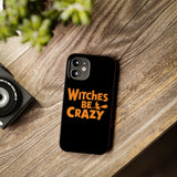 Premium Witches Be Crazy iPhone Case | Witch Wiccan Witchy Gifts Slim Phone Cases Premium Witches Be Crazy iPhone Case | Witch Wiccan Witchy Gifts Slim Phone Cases