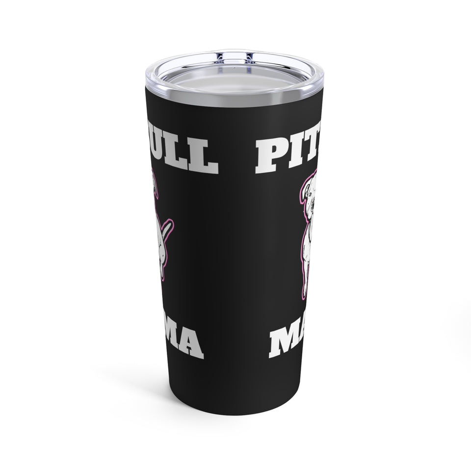 Pitbull Mama Mug | Pitbull Momma Coffee Mug | Pitbull Gifts | Pitbull Presents | Pitbull Tumbler 20oz