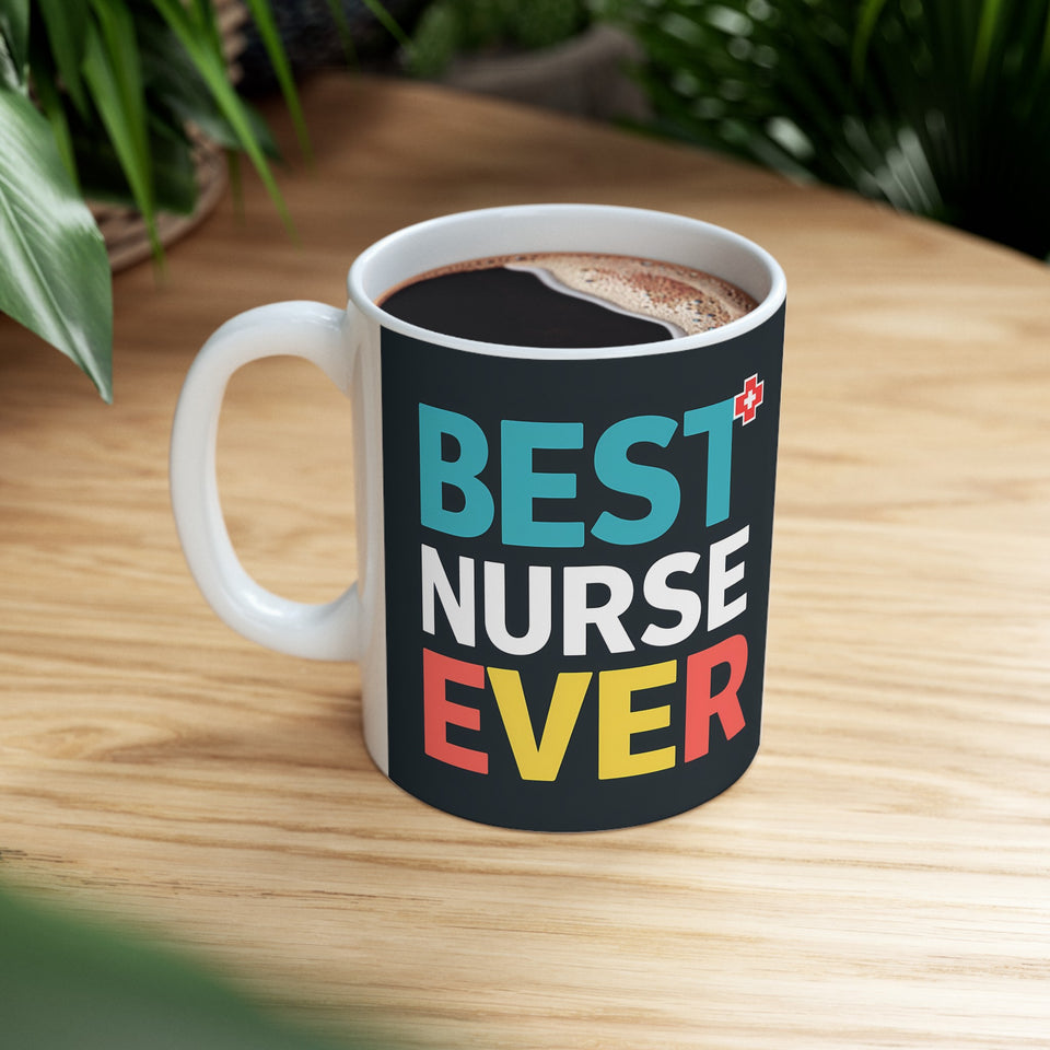 Best Nurse Ever Mug | Nurse Gift | Nurse Coffee Mug | Nurse Gift Ideas Mug 11oz 2